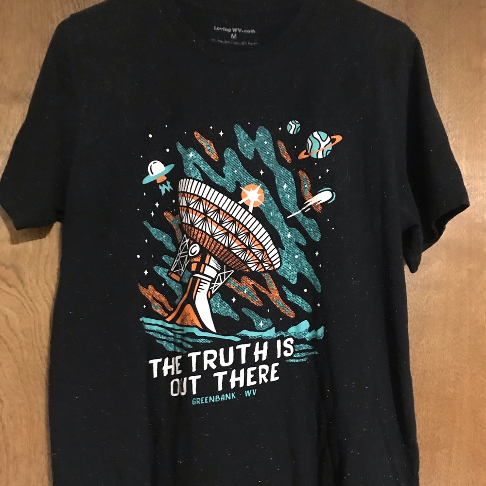 Loving WV Greenbank Observatory Truth Is Out There Tee (unisex M)